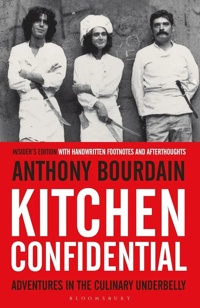Kitchen Confidential: Adventures In The Culinary Underbelly By Anthony Bourdain 1