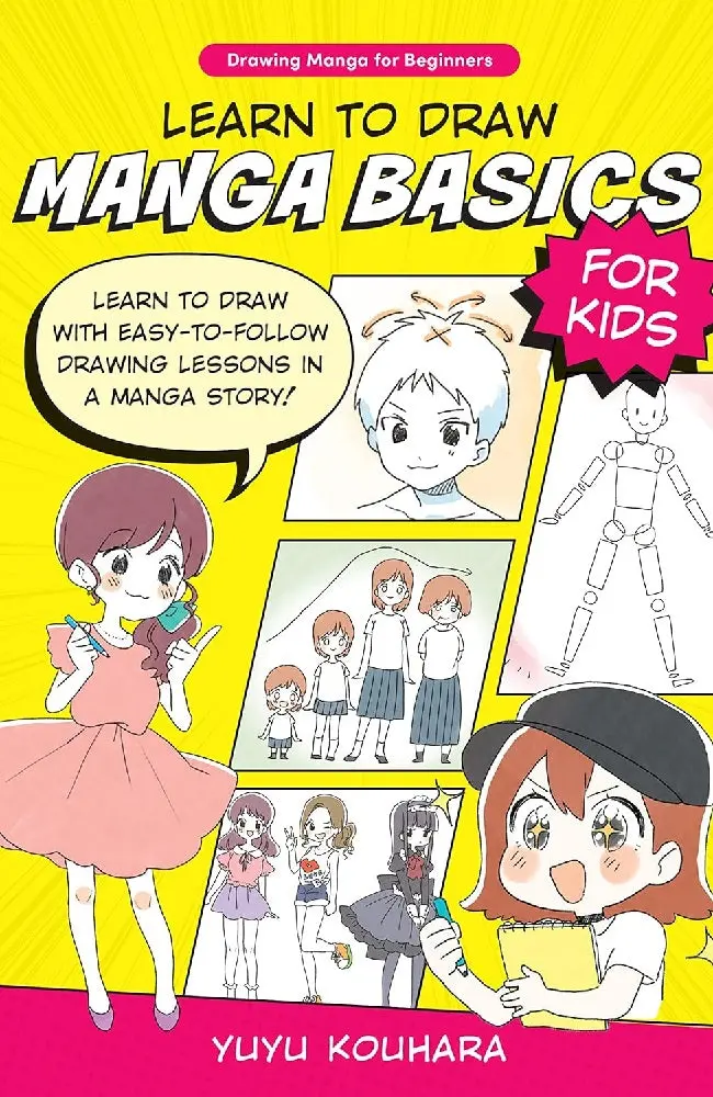 Learn To Draw Manga Basics For Kids: Foundational Skills Through Engaging Stories 1