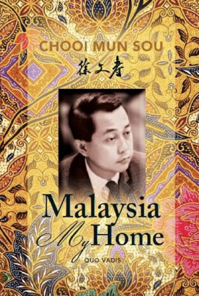 Malaysia, My Home: A Personal Portrait – Chooi Mun Sou (Gerakbudaya) 1