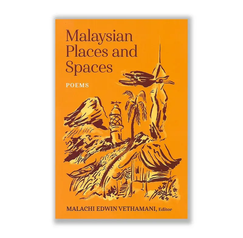 Malaysian Places And Spaces: A Poetic Exploration Of Geography And Memory 1