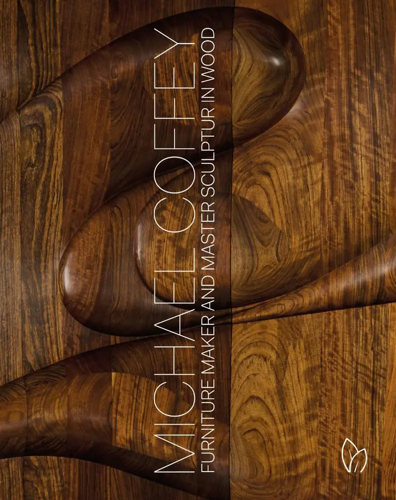 Michael Coffey: Wood Sculpture And Functional Furniture Collection 1