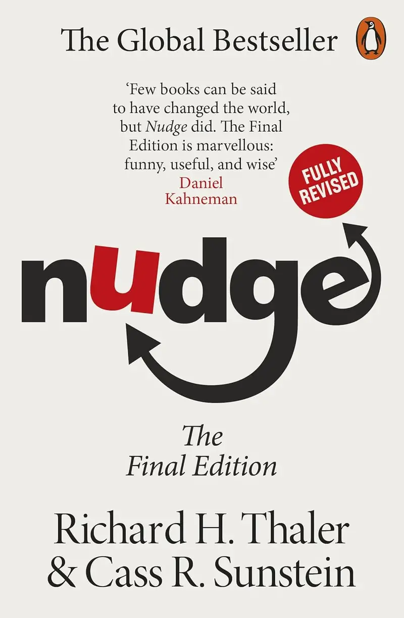 Nudge: Practical Strategies For Better Health, Wealth, And Life Choices By Cass R. Sunstein 1