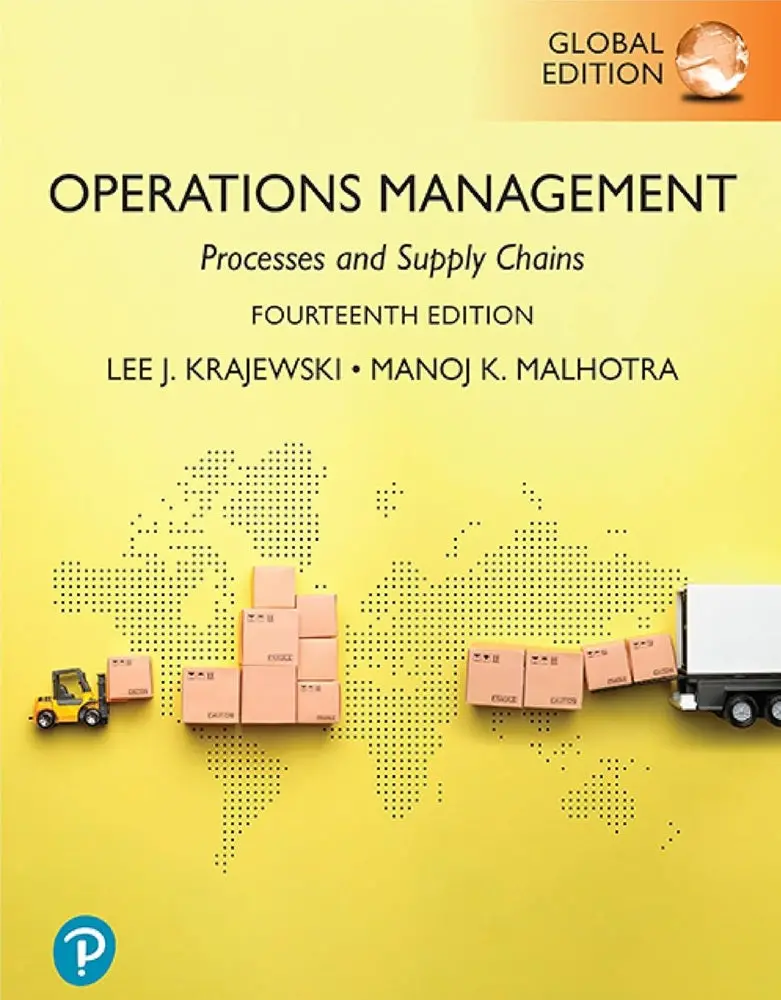 Operations Management: Processes And Supply Chains – Global Edition (14Th) – Lee J. Krajewski 1