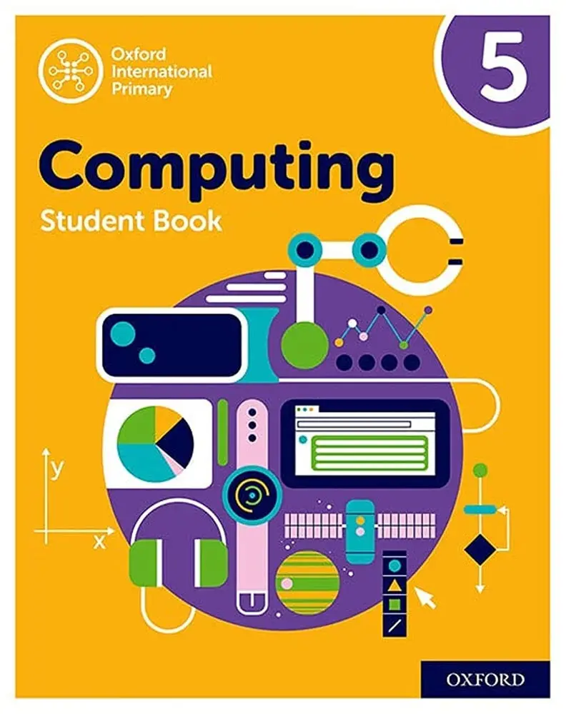 Oxford International Primary Computing Student Book 5 – Wadi Sofia Edition By Alison Page (Isbn 9780198497837) 1