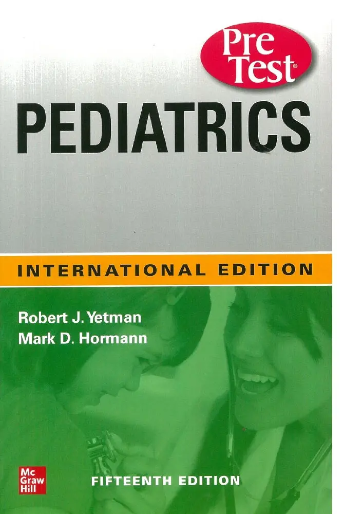 Pediatrics Pretest Self-Assessment And Review, 16Th Edition: Board Review For Medical Students And Residents By Robert J. Yetman | Isbn 9781260460643 | Mcgraw Hill 1