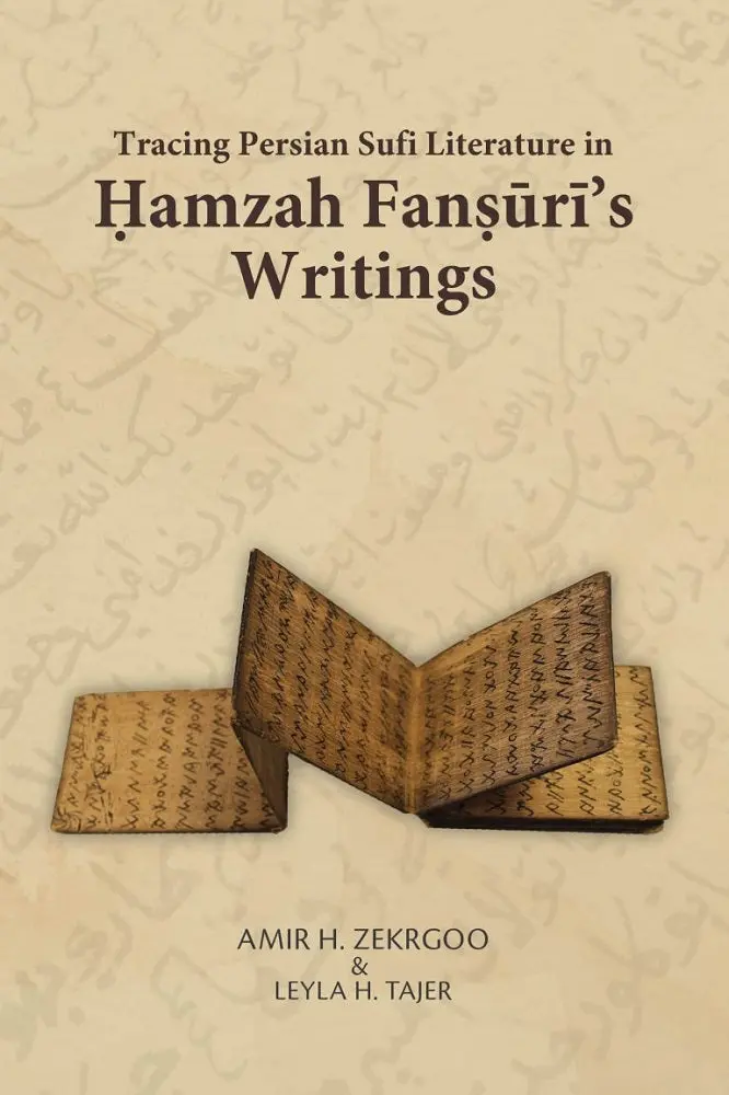 Persian Sufi Influences In Hamzah Fansuri’S Writings – Ibt Isbn 9789670957500 1