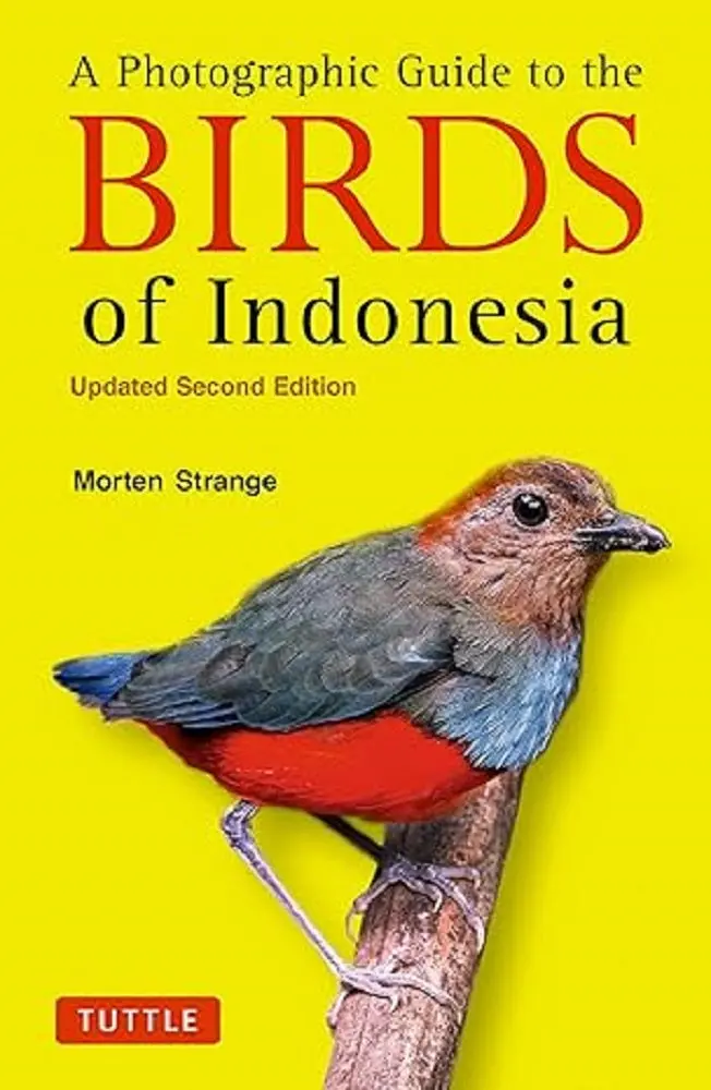Photographic Guide To Birds Of Indonesia – Updated Second Edition – Morten Strange 1