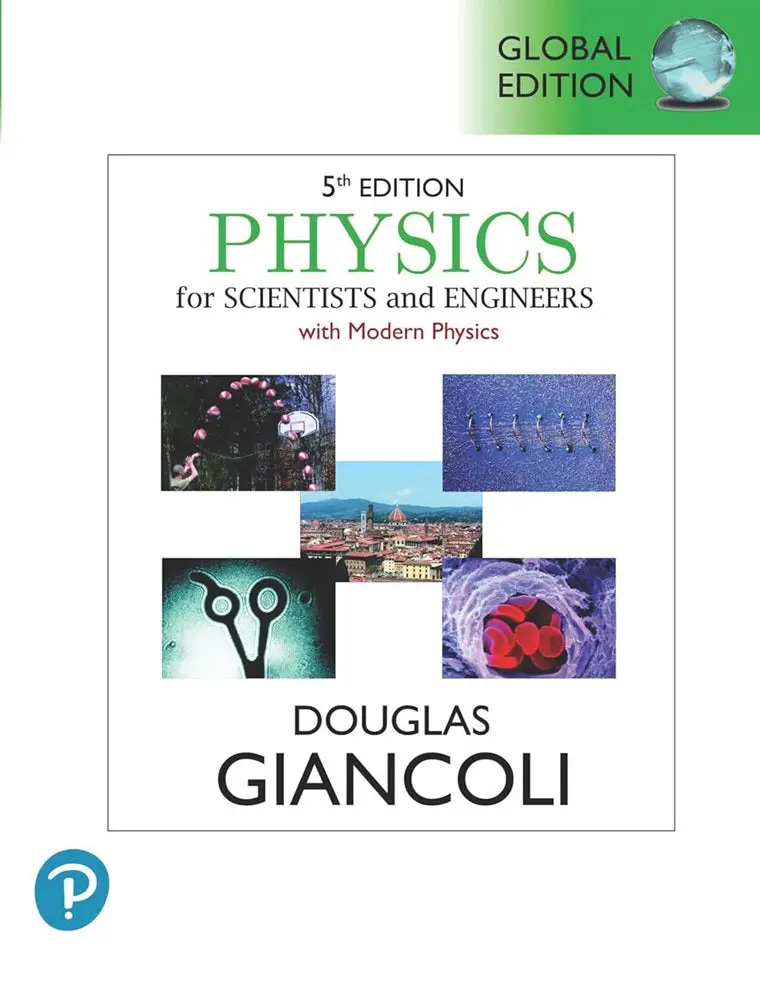 Physics For Scientists And Engineers With Modern Physics – Global Edition – Douglas Giancoli 1