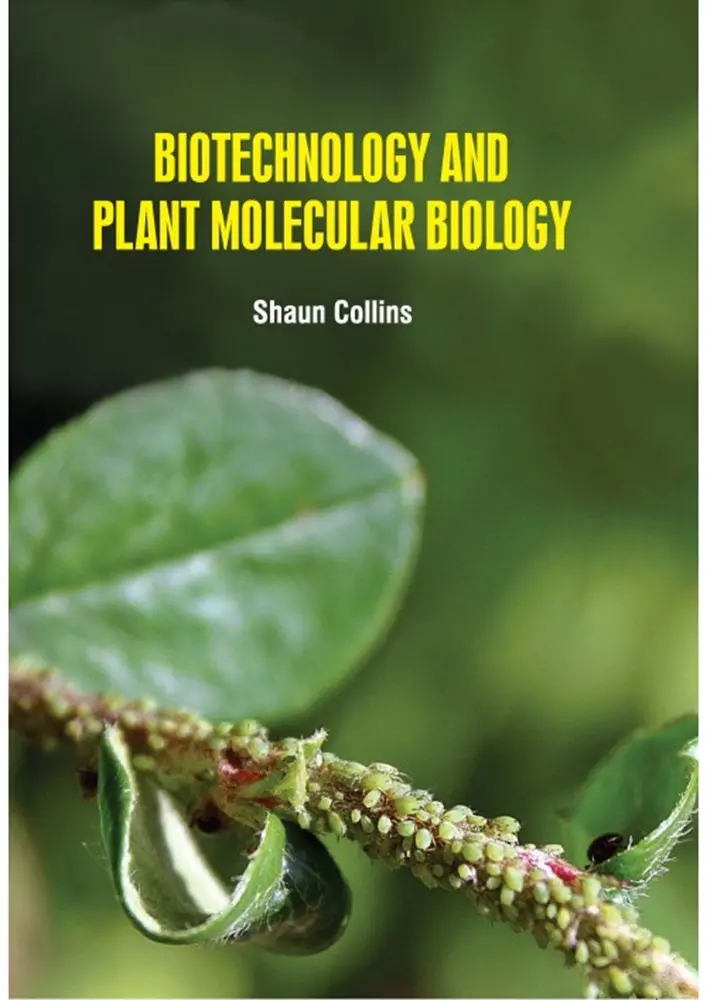 Plant Molecular Biology And Biotechnology – Shaun Collins | White Press Academic Isbn 9781799601012 1