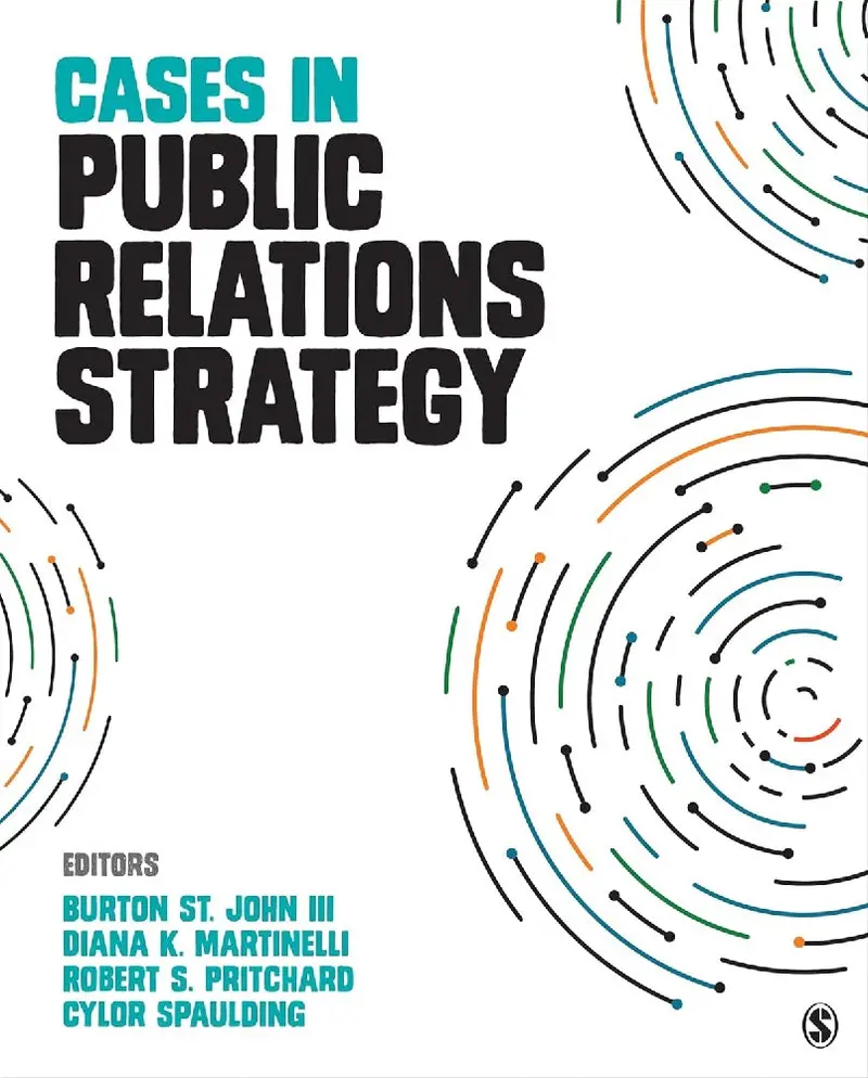 Public Relations Strategy Case Studies By Burton St. John – Discounted Sage Title (9781506349152) 1