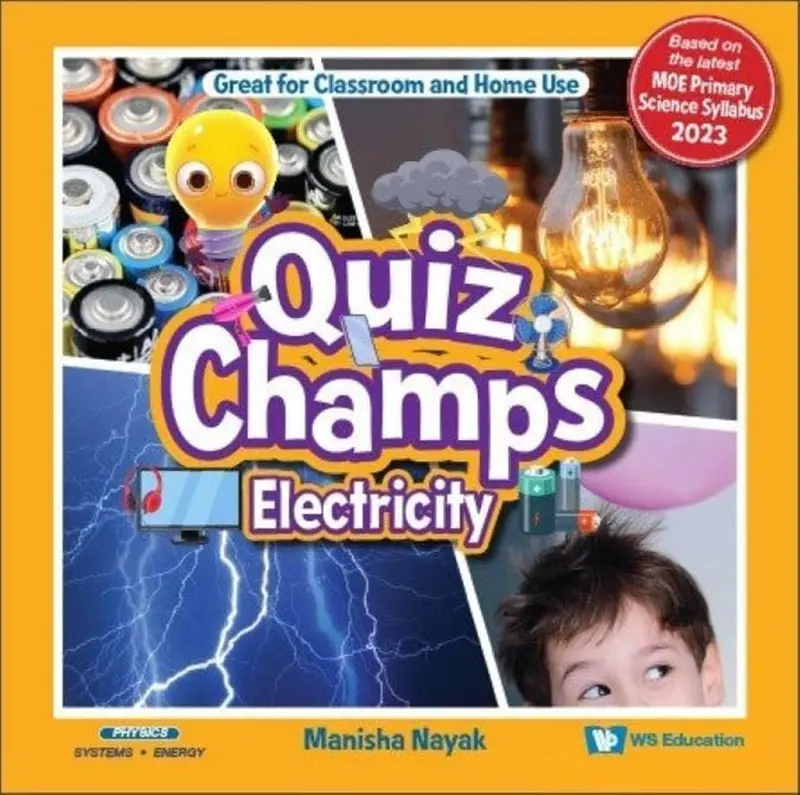 Quiz Champs: Electricity Fundamentals – Manisha Nayak, Isbn 9789811282966 – World Scientific Education 1