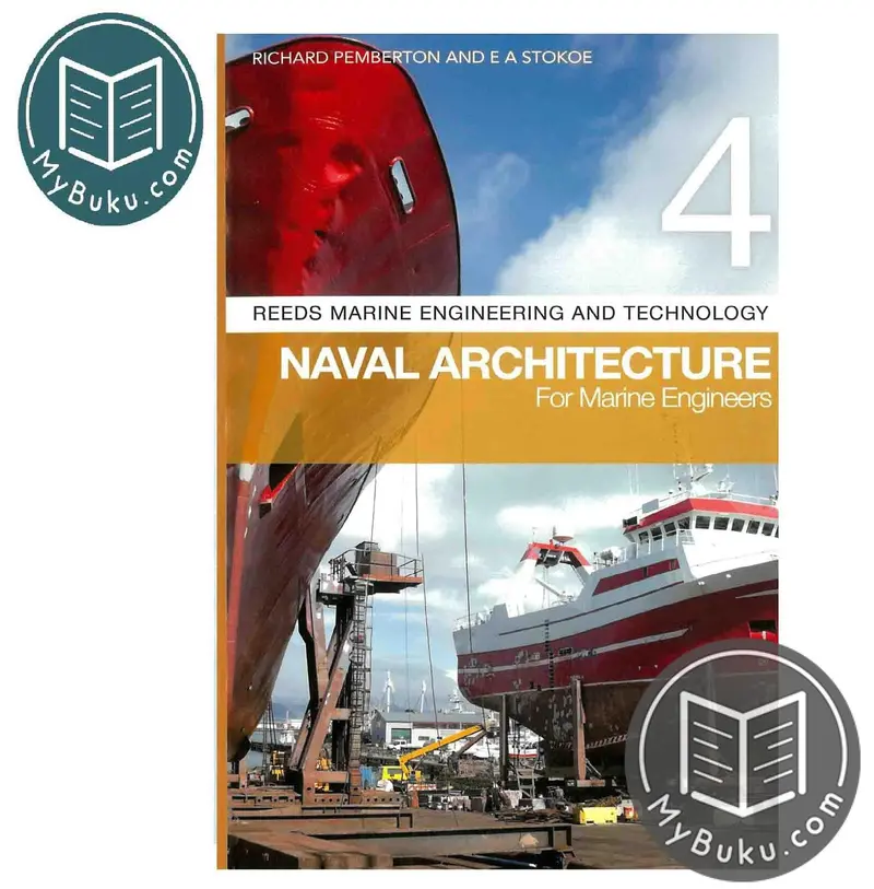 Reeds Vol. 4: Naval Architecture For Marine Engineering Professionals 1