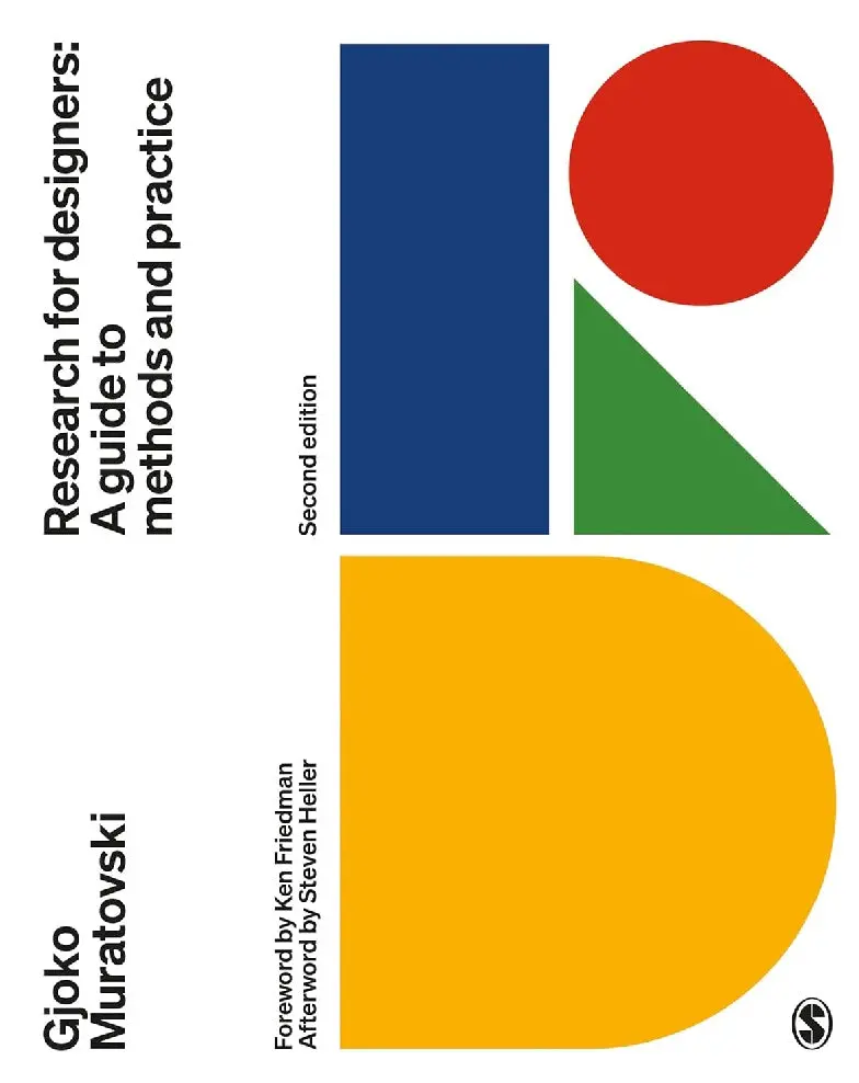 Research For Designers: Methods And Practice By Gjoko Muratovski – Sage Clearance Edition (9781529708158) 1