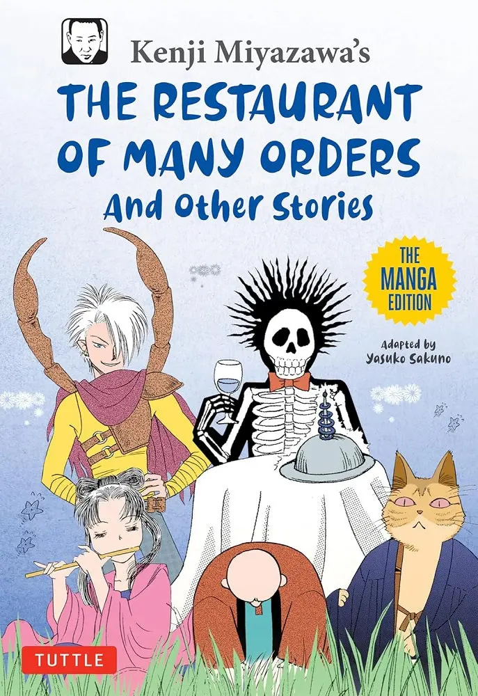 Restaurant Of Many Orders And Other Stories By Kenji Miyazawa: Manga Edition – Yasuko Sakuno 1