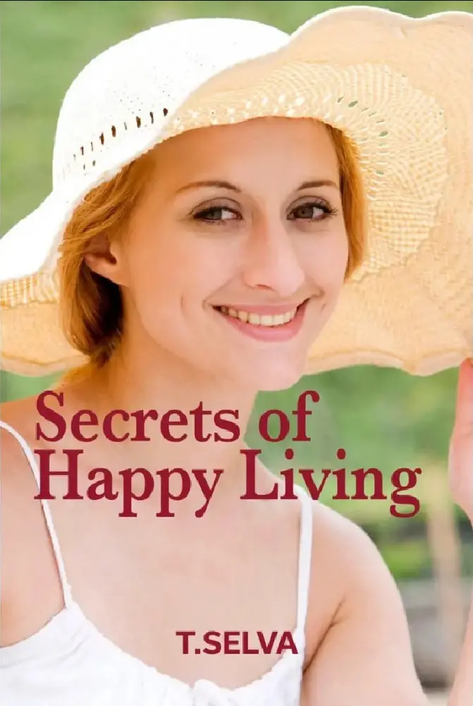 Secrets Of Happy Living: Evidence-Based Insights For Well-Being 1