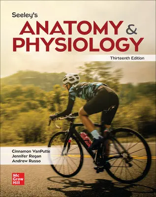 Seeley'S Anatomy & Physiology, Ise Edition: Integrated Science And Clinical Applications 1