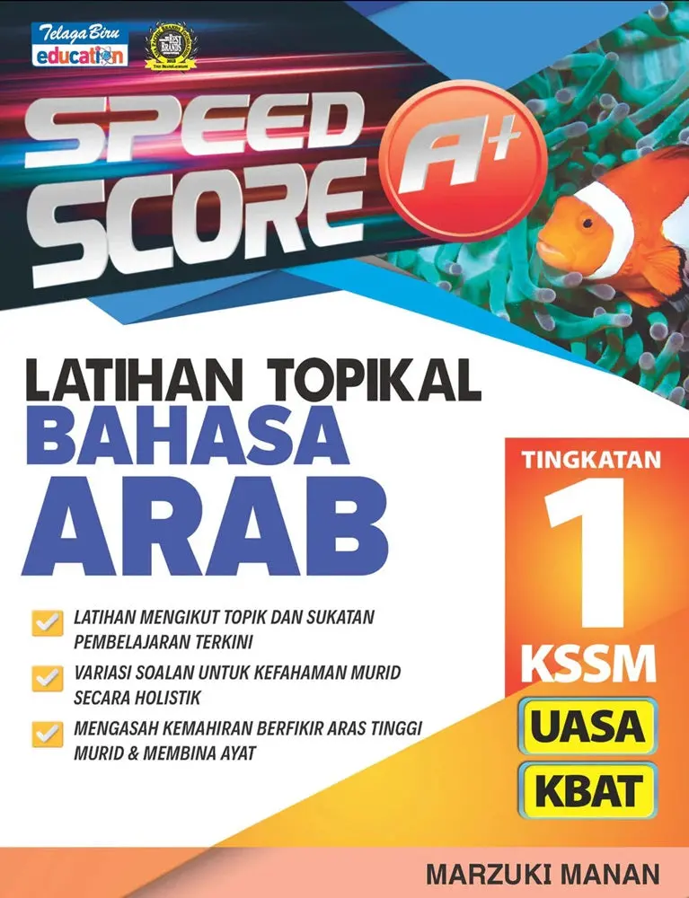 Speed Score A+: Topical Arabic Practice For Form 1 – Marzuki Manan 1