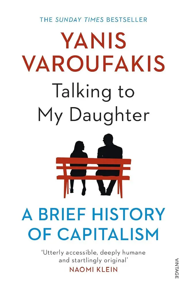 Talking To My Daughter About The Economy – Yanis Varoufakis, Vintage (Isbn 9781784705756) 1