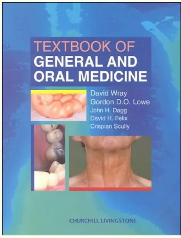 Textbook Of General And Oral Medicine (Dental) By David Wray – Clinical Dentistry Reference (Isbn 9780443051890) 1