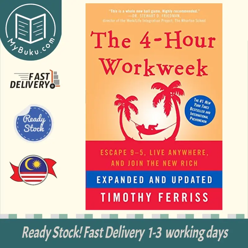 The 4-Hour Workweek: Escape 9–5, Live Anywhere, And Join The New Rich (Expanded And Updated Edition) By Timothy Ferriss 1