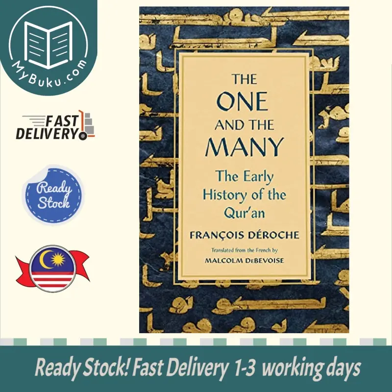 The Early History Of The Qur’An: Manuscripts And Transmission – François Déroche | Yale University Press Isbn 9780300251326 1