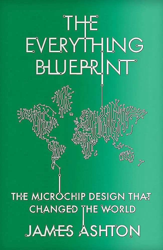 The Everything Blueprint: A Practical Guide To Building Meaningful Systems By James Ashton 1