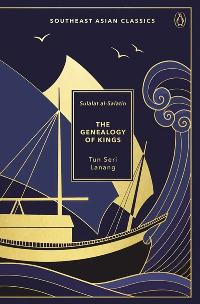 The Genealogy Of Kings (Sulalatus Salatin) By Tun Seri Lanang – Penguin Books Isbn 9789815162233 1