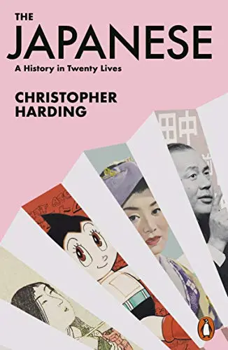 The Japanese: A History In Twenty Lives — Cultural And Historical Portrait | Isbn 9780141992280 | Penguin 1
