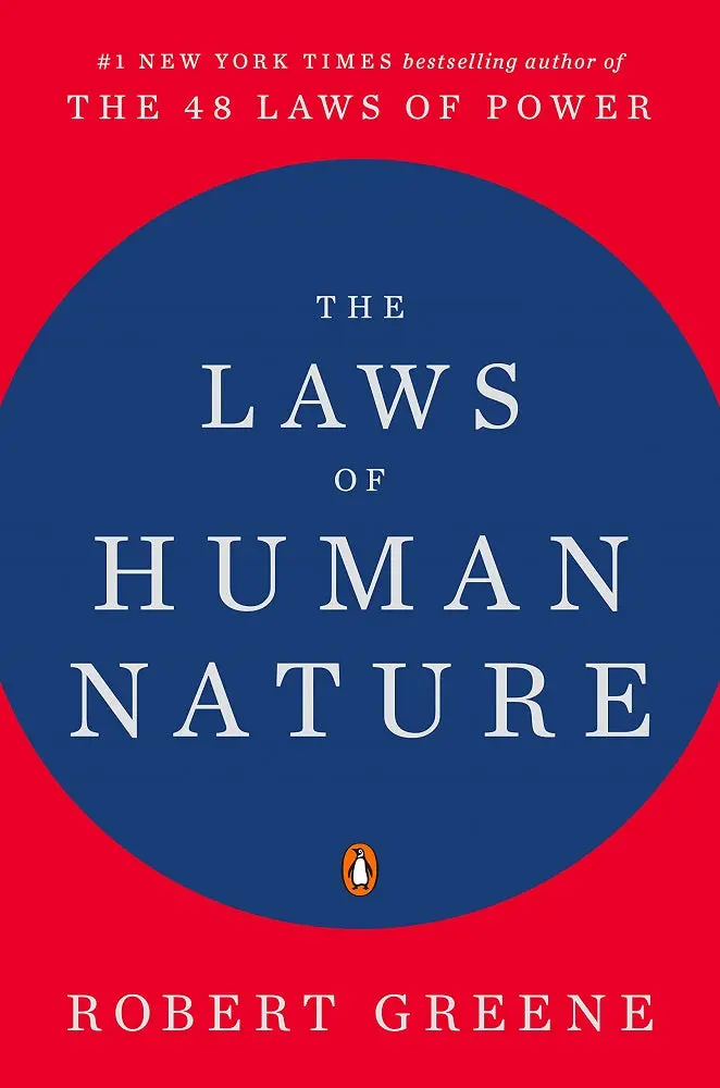 The Laws Of Human Nature By Robert Greene: Decoding Motivations, Behaviors, And Power Dynamics | Isbn 9780143111375 | Penguin Books 1