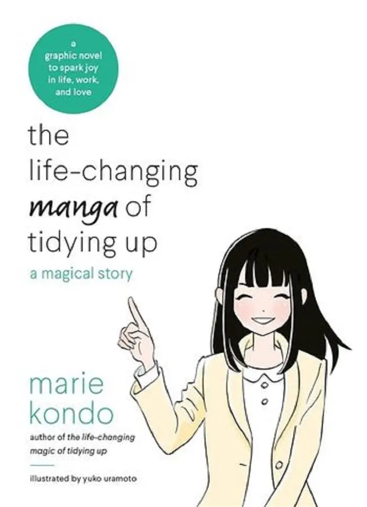 The Life-Changing Manga Of Tidying Up: A Visual Guide To Marie Kondo’S Decluttering Method 1