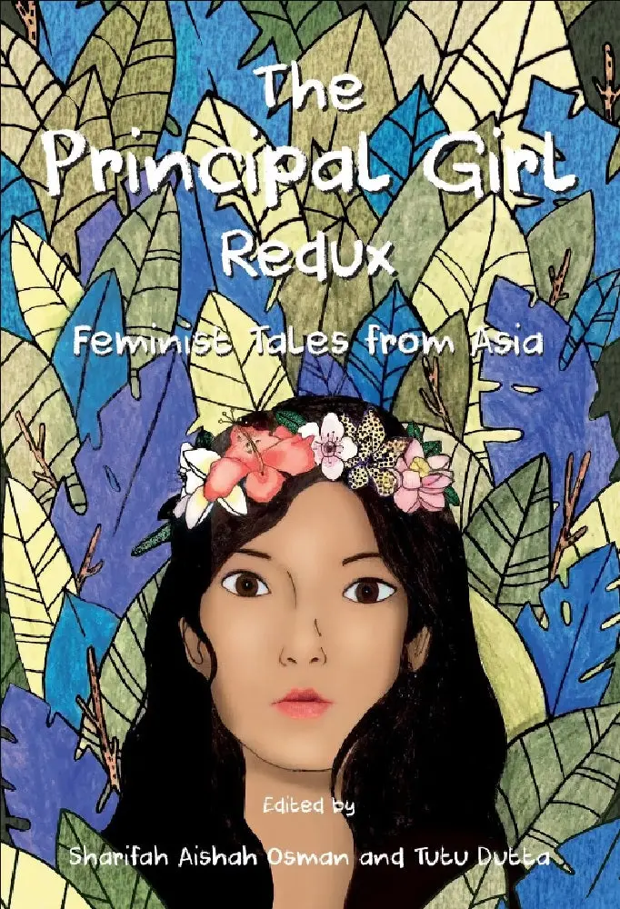 The Principal Girl Redux: Feminist Reimaginings Of Asian Folktales 1