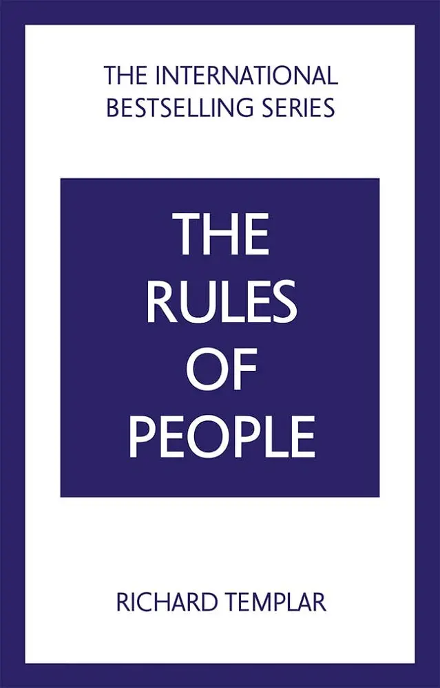 The Rules Of People: Strategies For Building Stronger Relationships And Leading Teams Successfully By Richard Templar | Isbn 9781292441146 | Pearson 1