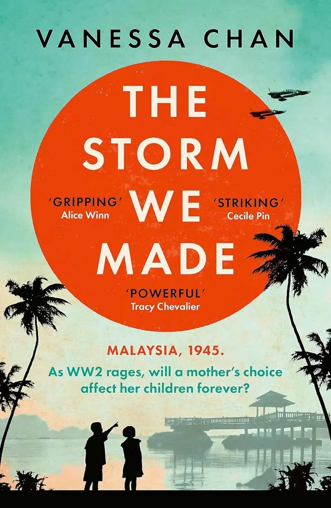 The Storm We Made — Historical Fiction Set In Colonial Malaya By Vanessa Chan (Hodder & Stoughton, Isbn 9781399712613) 1