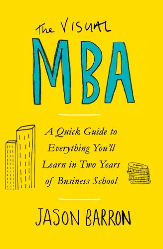 The Visual Mba — Illustrated Business Fundamentals | Isbn 9780241386682 | Penguin 1