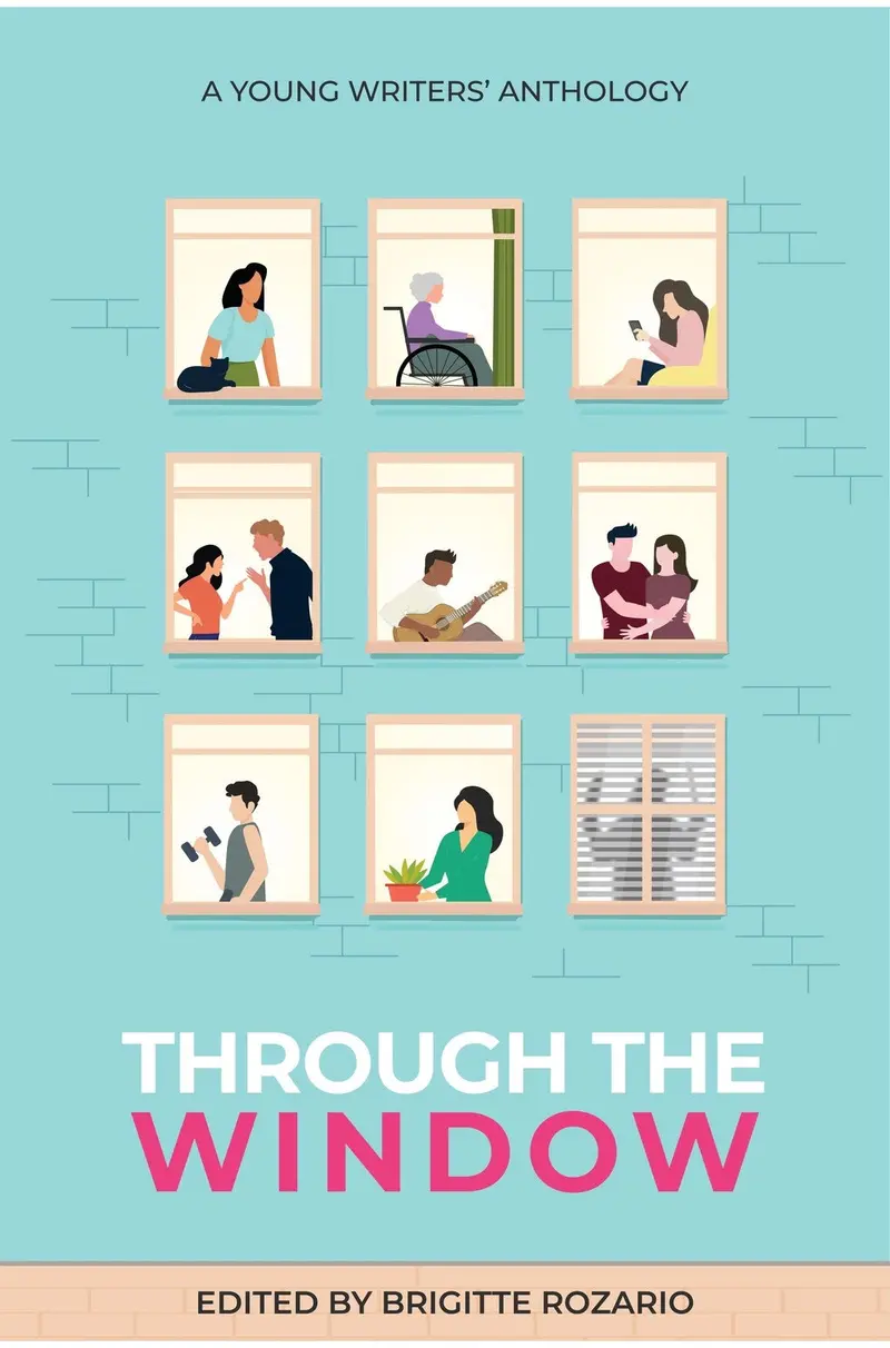 Through The Window: An Anthology Of Emerging Young Writers – Brigitte Rozario 1
