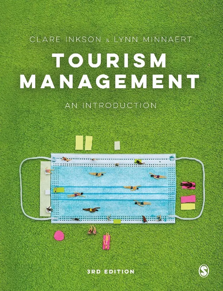 Tourism Management: An Introduction By Clare Inkson – Reduced-Priced Higher Ed Textbook (9781529758467) 1