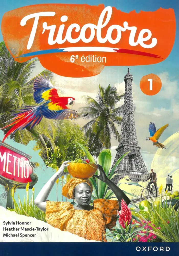 Tricolore 6Th Edition: French Student Book 1 – Oxford University Press Isbn 9781382045254 1