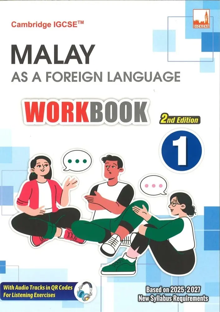 Wadi Sofia: Cambridge Igcse Malay As A Foreign Language Workbook 1 (2Nd Ed.) – Dickens Publishing 1