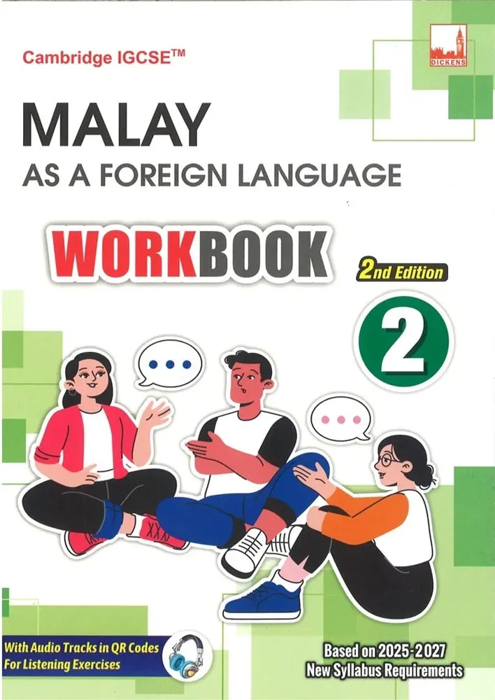 Wadi Sofia: Cambridge Igcse Malay As A Foreign Language Workbook 2 (2Nd Ed.) – Dickens Publishing 1