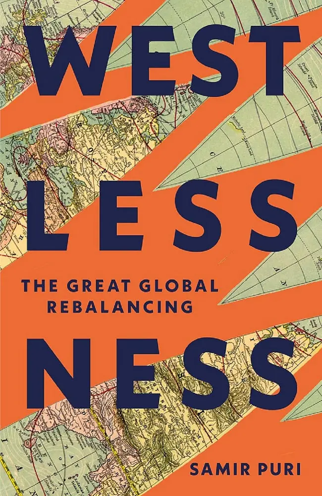 Westlessness: Rebalancing Global Power In The 21St Century – Samir Puri, Hodder & Stoughton (Isbn 9781399722643) 1