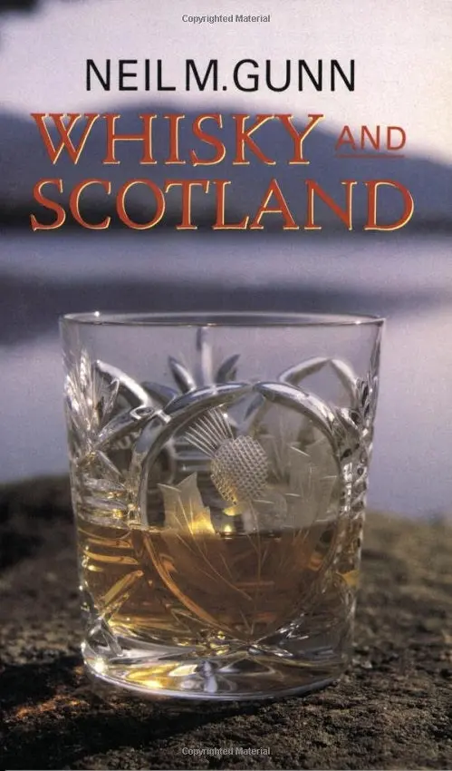 Whisky And Scotland: A Literary And Cultural Exploration By Neil M. Gunn | 9780285634336 | Souvenir Press 1