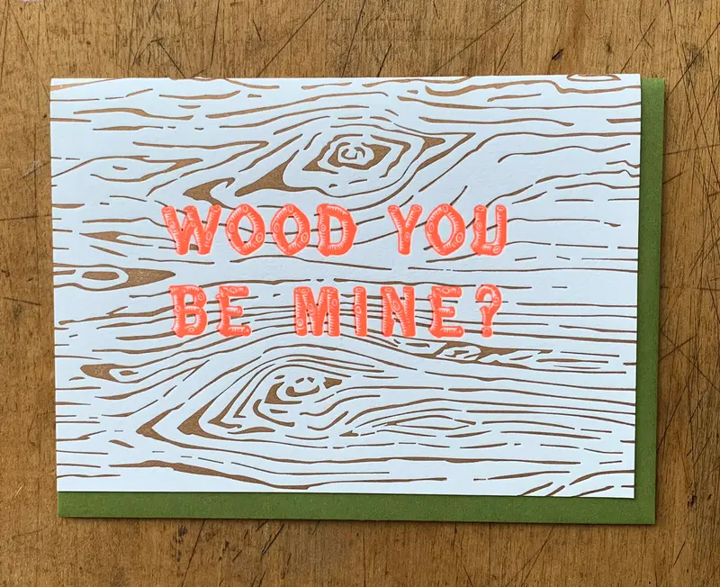 Wood You Be Mine – Rustic Wooden Greeting Card 1