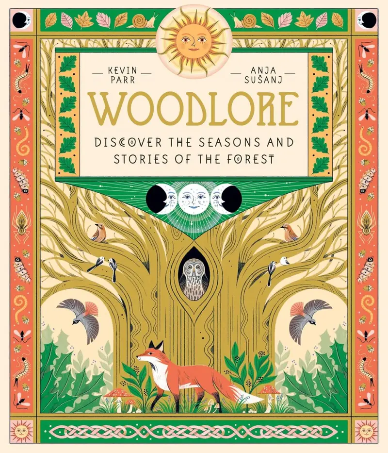 Woodlore: Seasonal Forest Insights And Timeless Woodland Stories 1