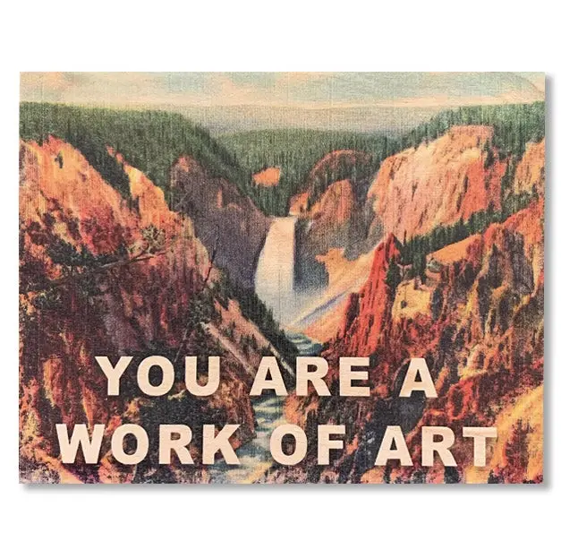 You Are A Work Of Art – Inspirational Wooden Greeting Card 1